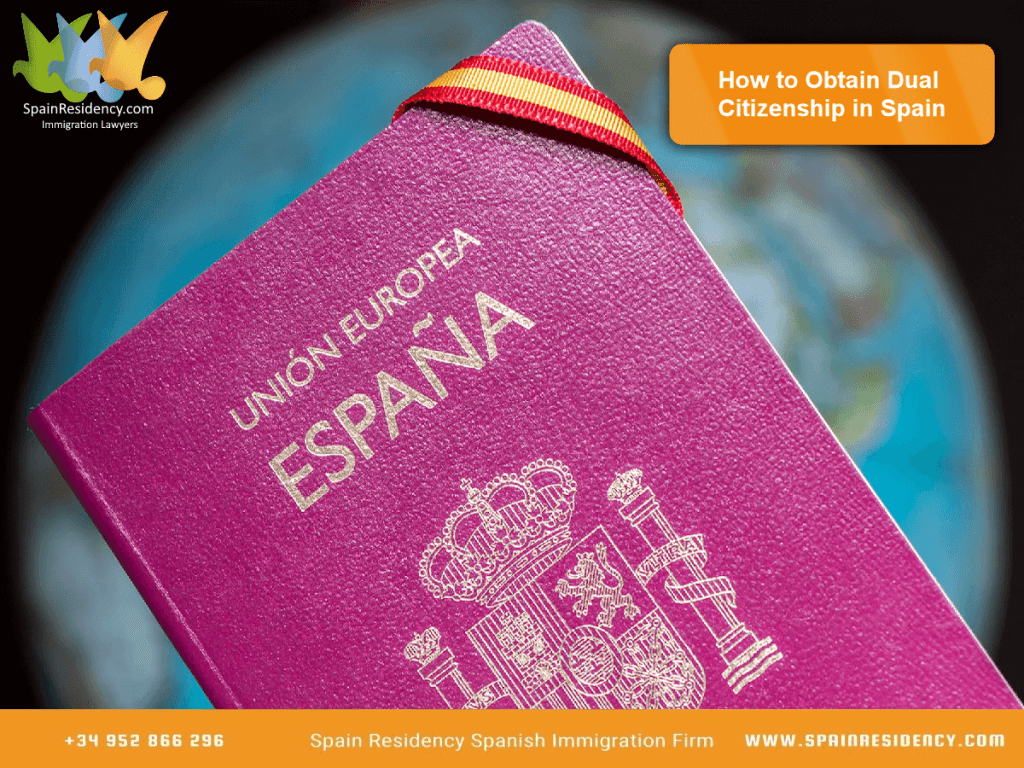 How to obtain dual citizenship in Spain and the eligible countries