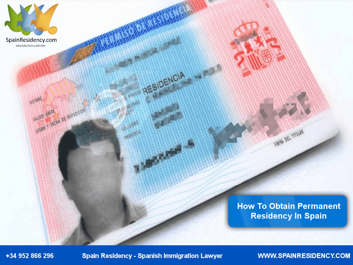 A Complete Guide to Obtain Permanent Residency in Spain