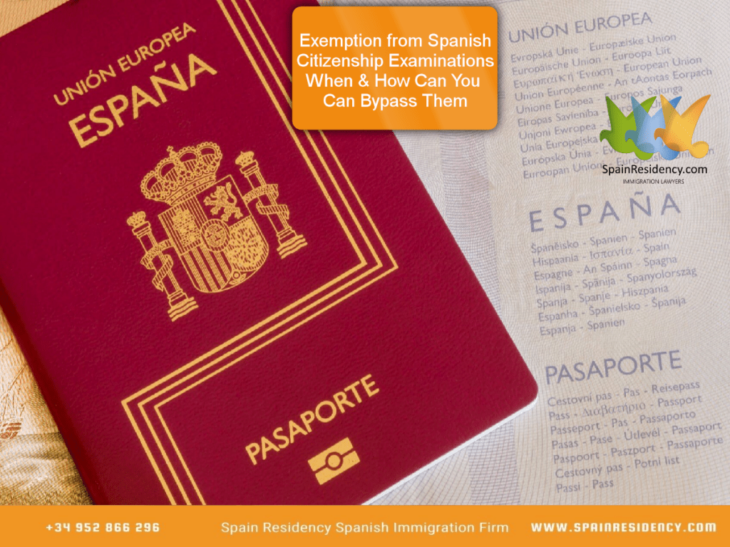 Learn how to get exemption from Spanish Citizenship Examinations