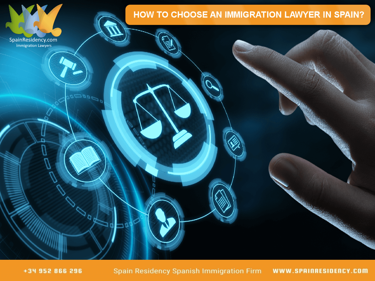 HOW TO CHOOSE AN IMMIGRATION LAWYER IN SPAIN